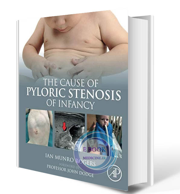 دانلود کتاب The Cause of Pyloric Stenosis of Infancy 2021  (ORIGINAL PDF)